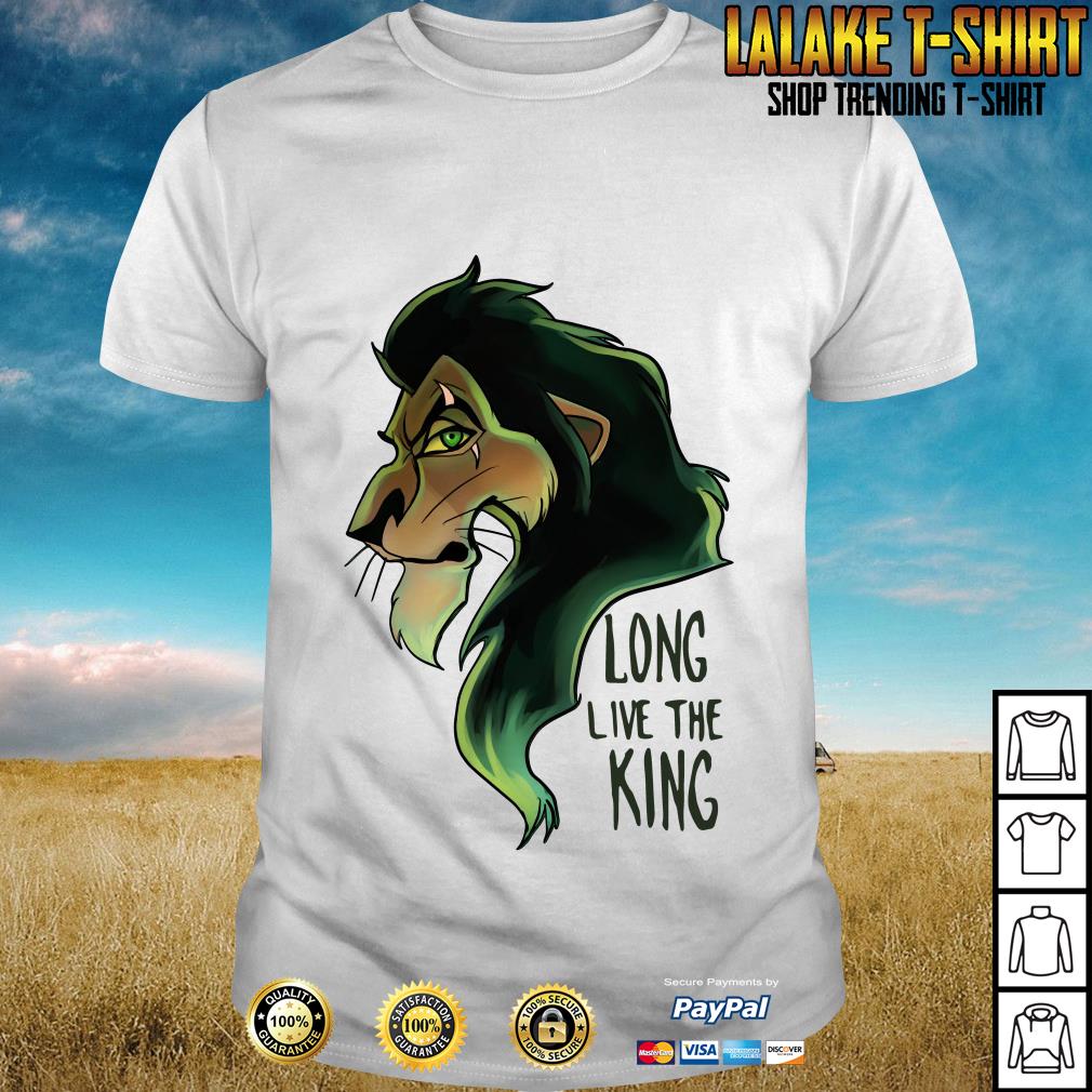 Scar The Lion King Long Live king shirt, hoodie, v-neck t-shirt ...